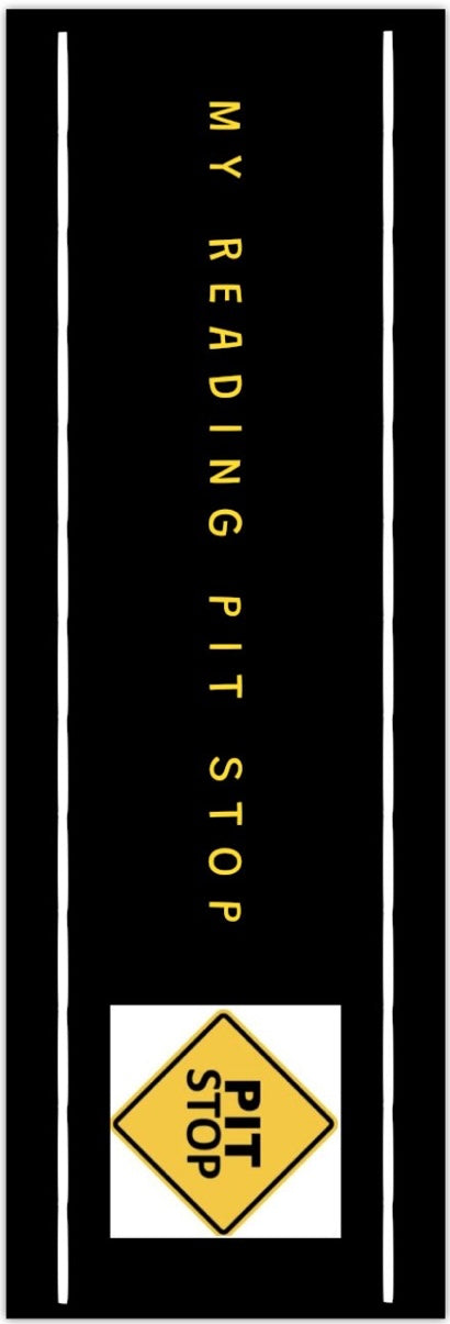 My Reading Pit Stop Bookmark