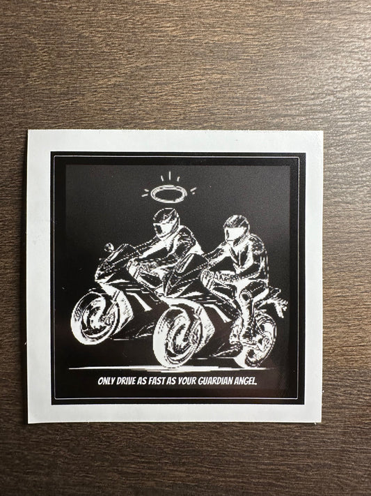 Only drive as fast as your guardian angel sticker